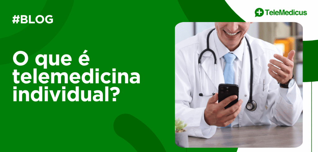 Capa do artigo sobre telemedicina individual com médico utilizando smartphone durante um atendimento remoto personalizado.